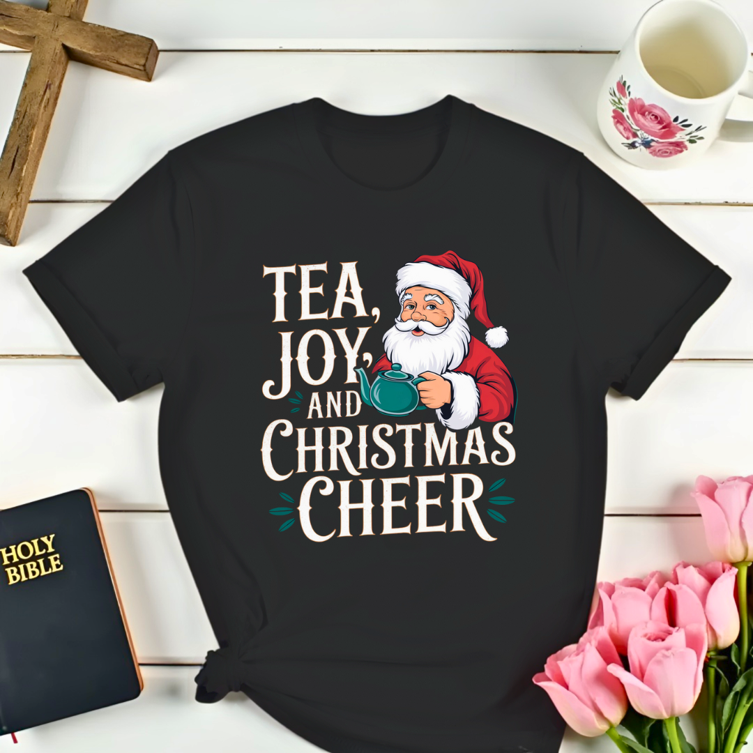 Tea Joy and Christmas Cheer T-Shirt  II