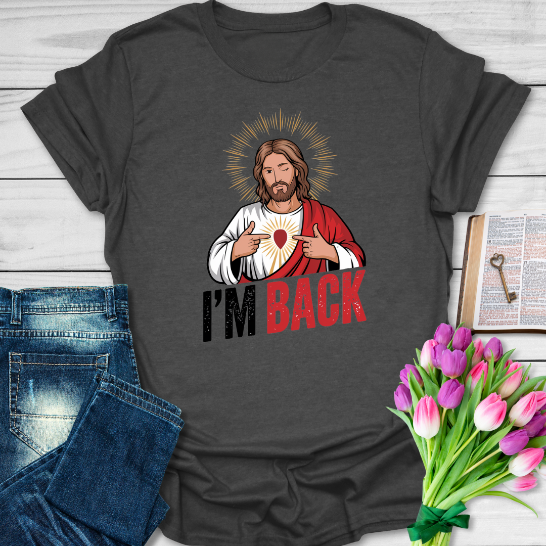 Jesus Is Back T-Shirt