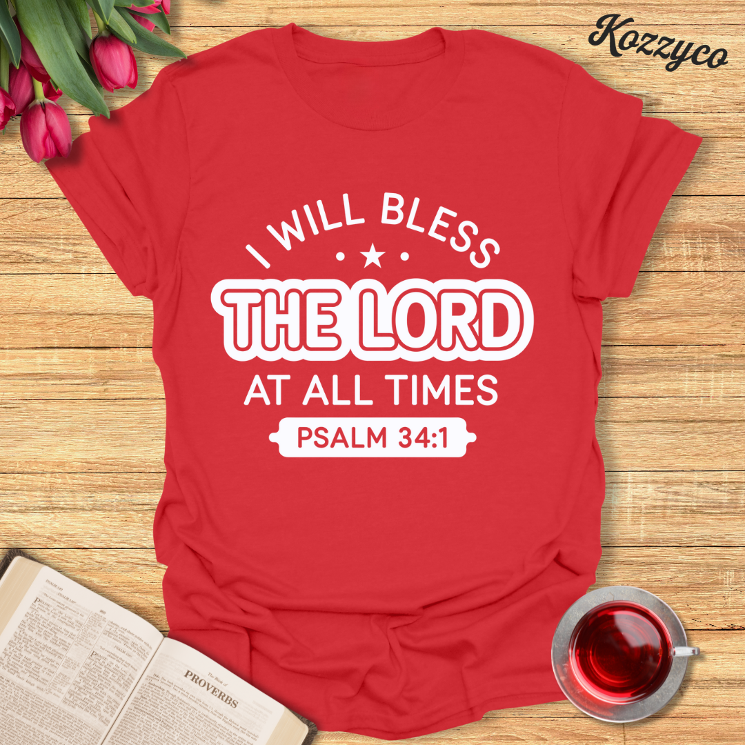 Psalm 34:1 T-Shirt