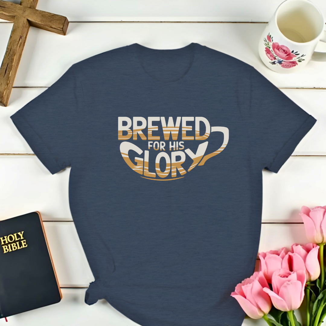 Brewed For His Glory T-Shirt