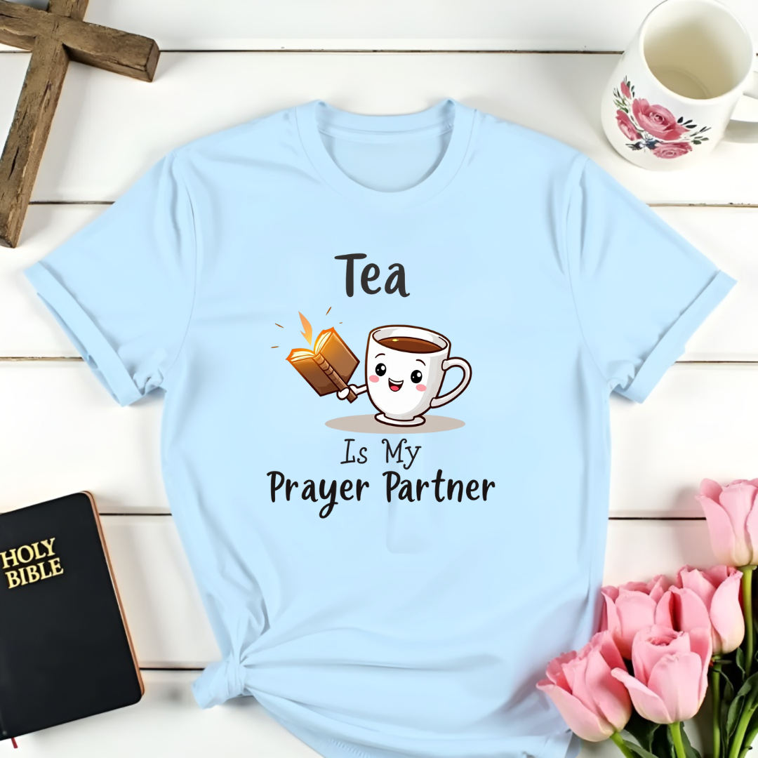 Prayer Tea  T-Shirt