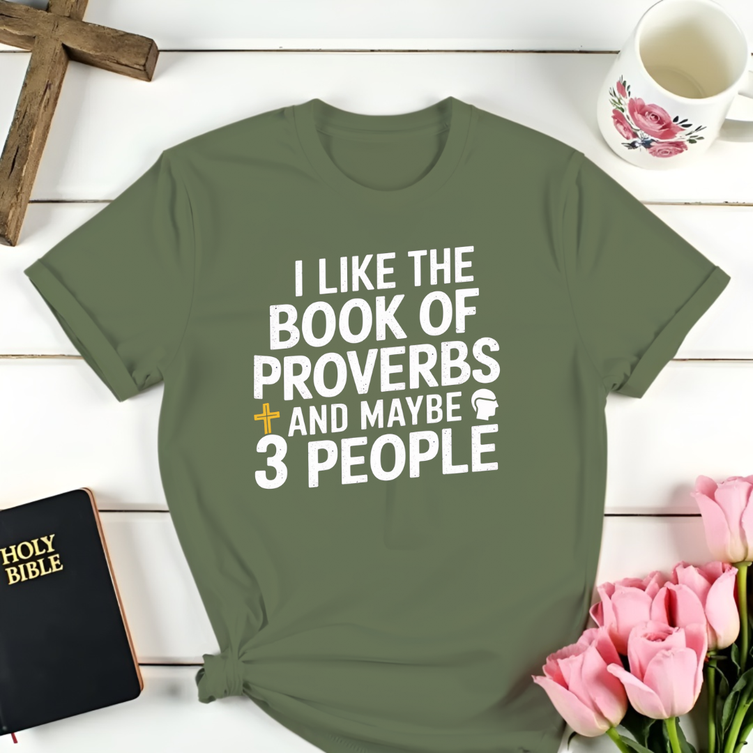 Proverbs and 3 People T-Shirt