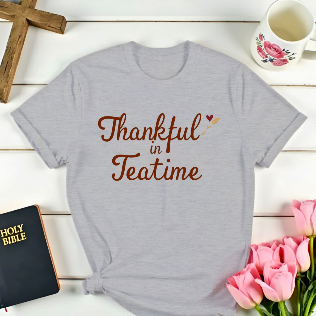 Thankful Teatime T-Shirt