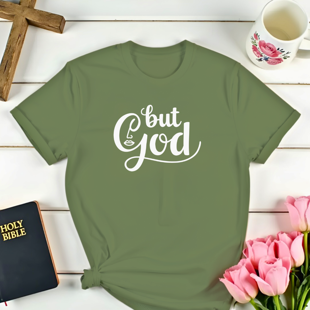 But God Faith-Based T-Shirt