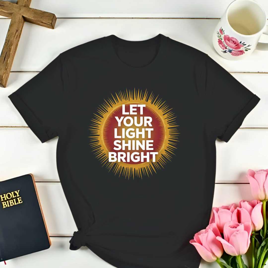 Let Your Light Shine T-Shirt