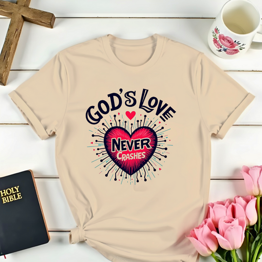 God Never Crashes T-Shirt