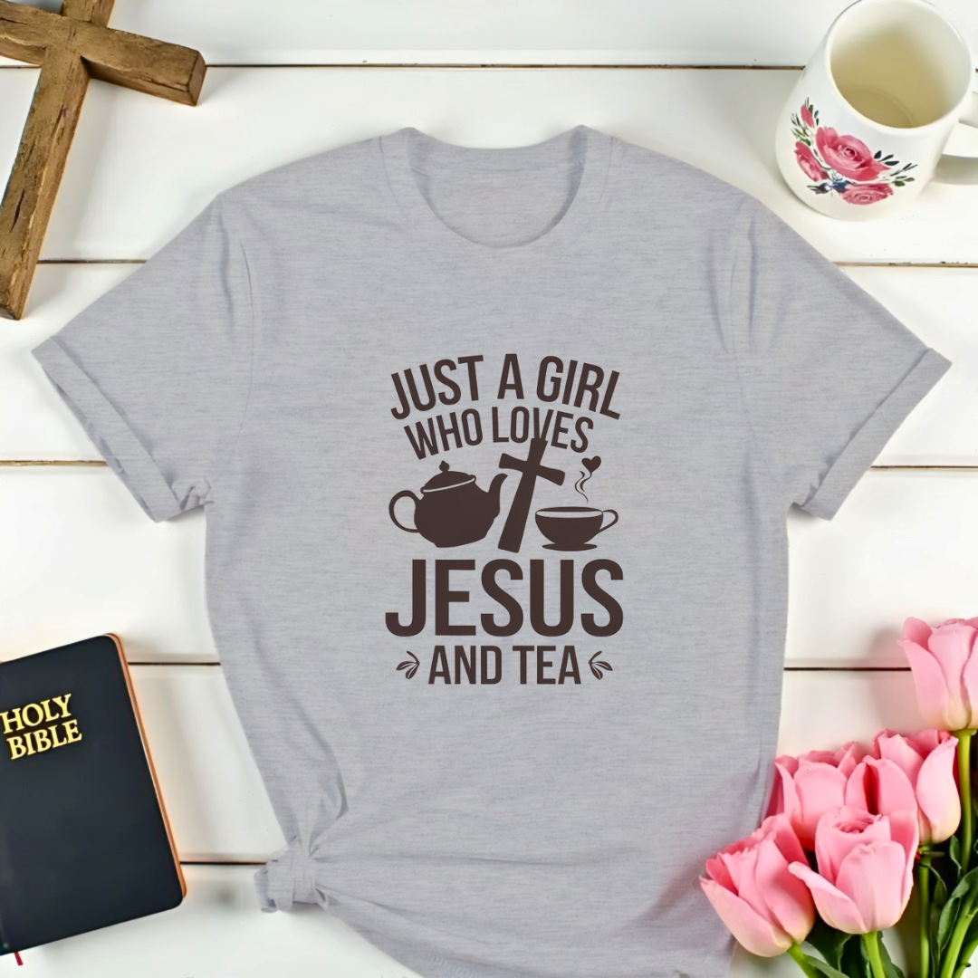 Girl Loves Jesus and Tea T-Shirt