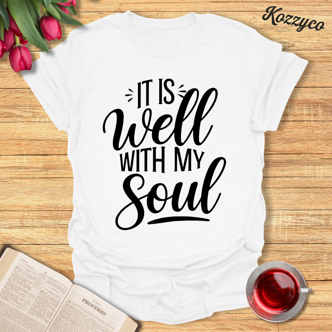 Well With My Soul T-Shirt