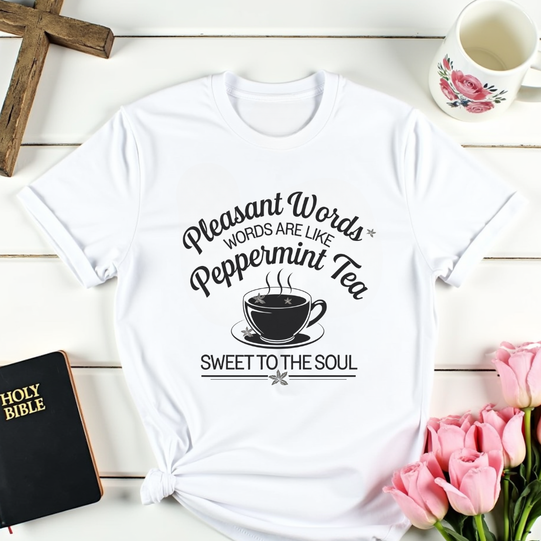 Pleasant Words & Peppermint Tea T-Shirt