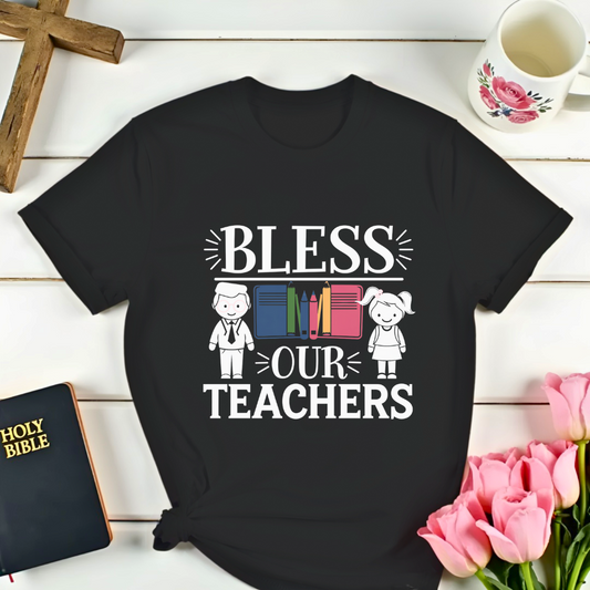 Bless Our Teachers T-Shirt