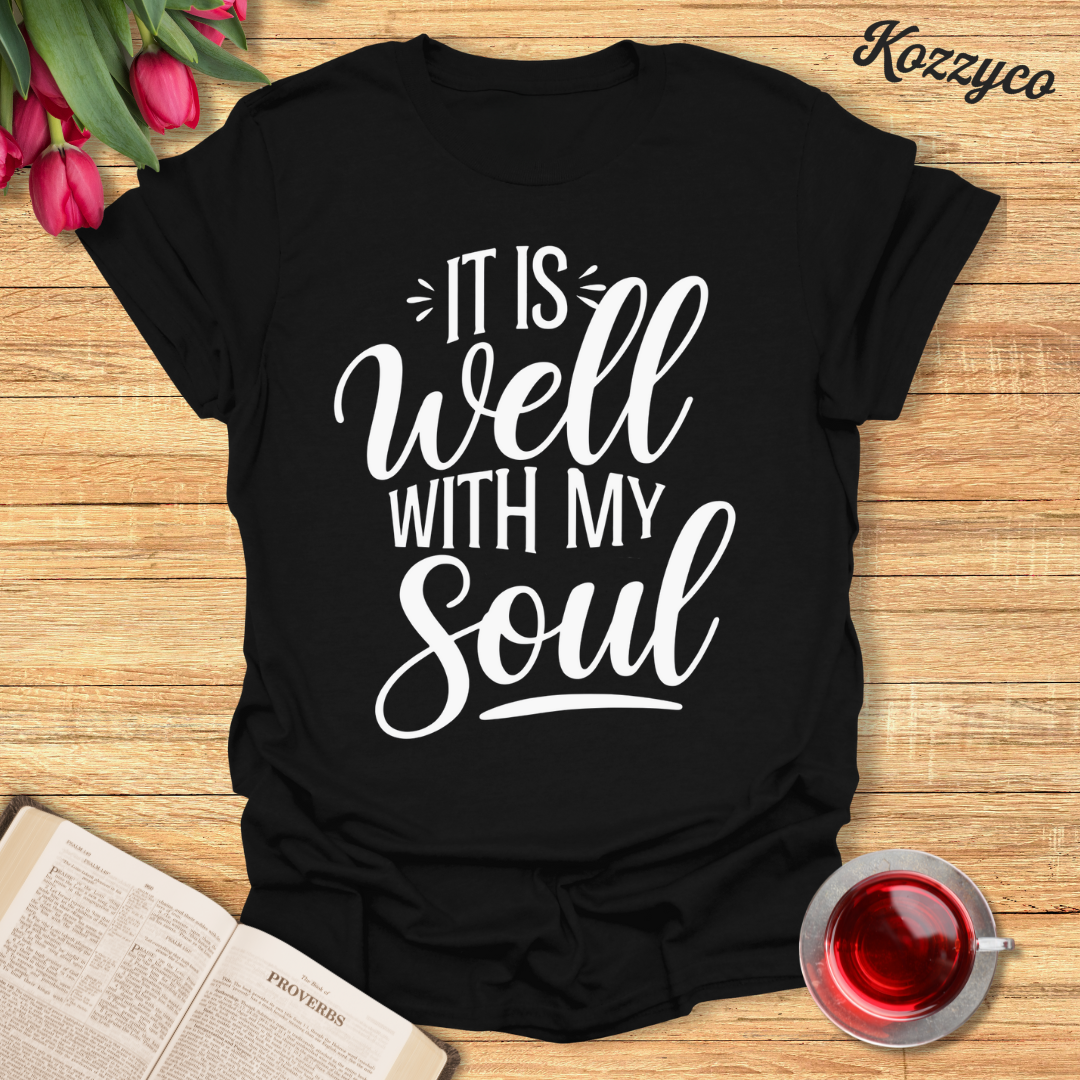 Well With My Soul T-Shirt