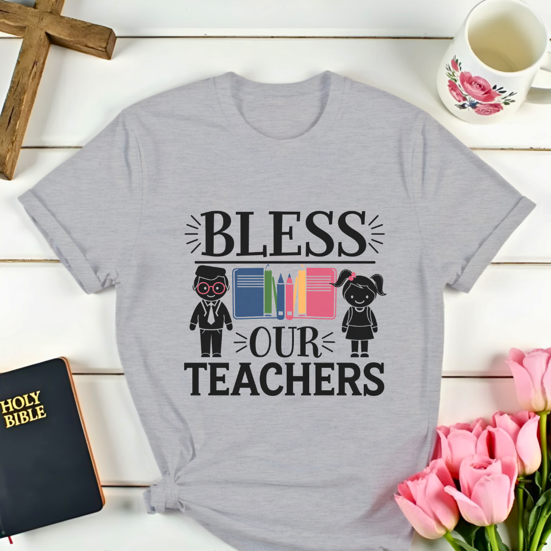 Bless Our Teachers T-Shirt