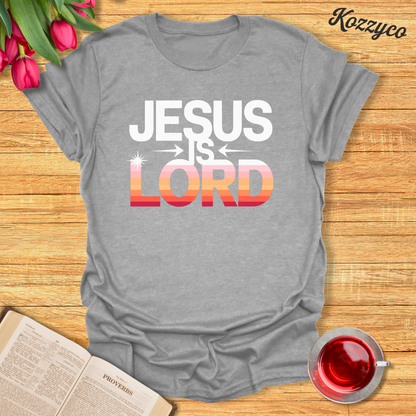 Jesus Is Lord T-Shirt