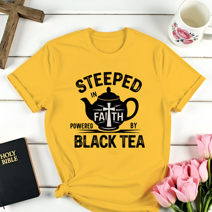 Black Tea Faith T-Shirt