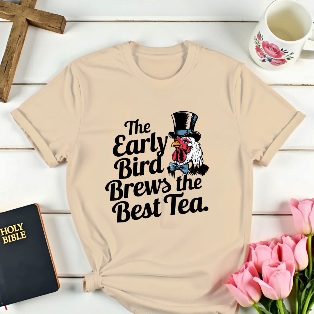 Early Bird Tea T-Shirt