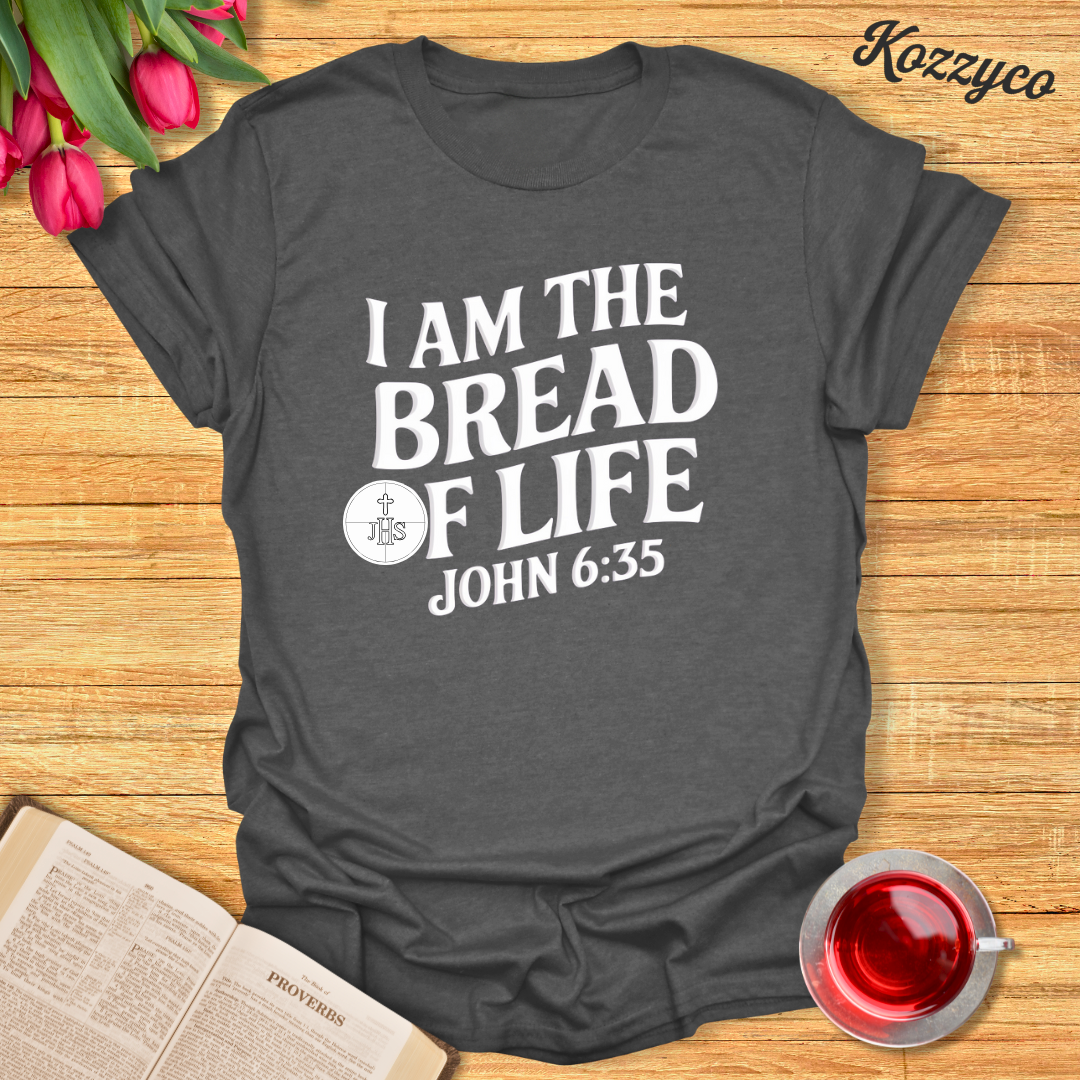 Bread Of Life T-Shirt