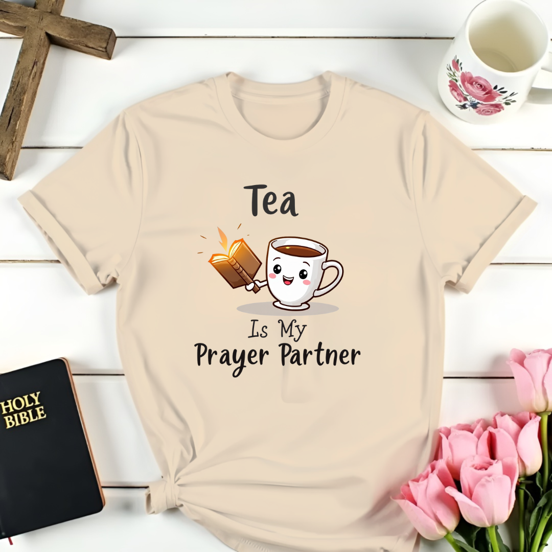 Prayer Tea  T-Shirt