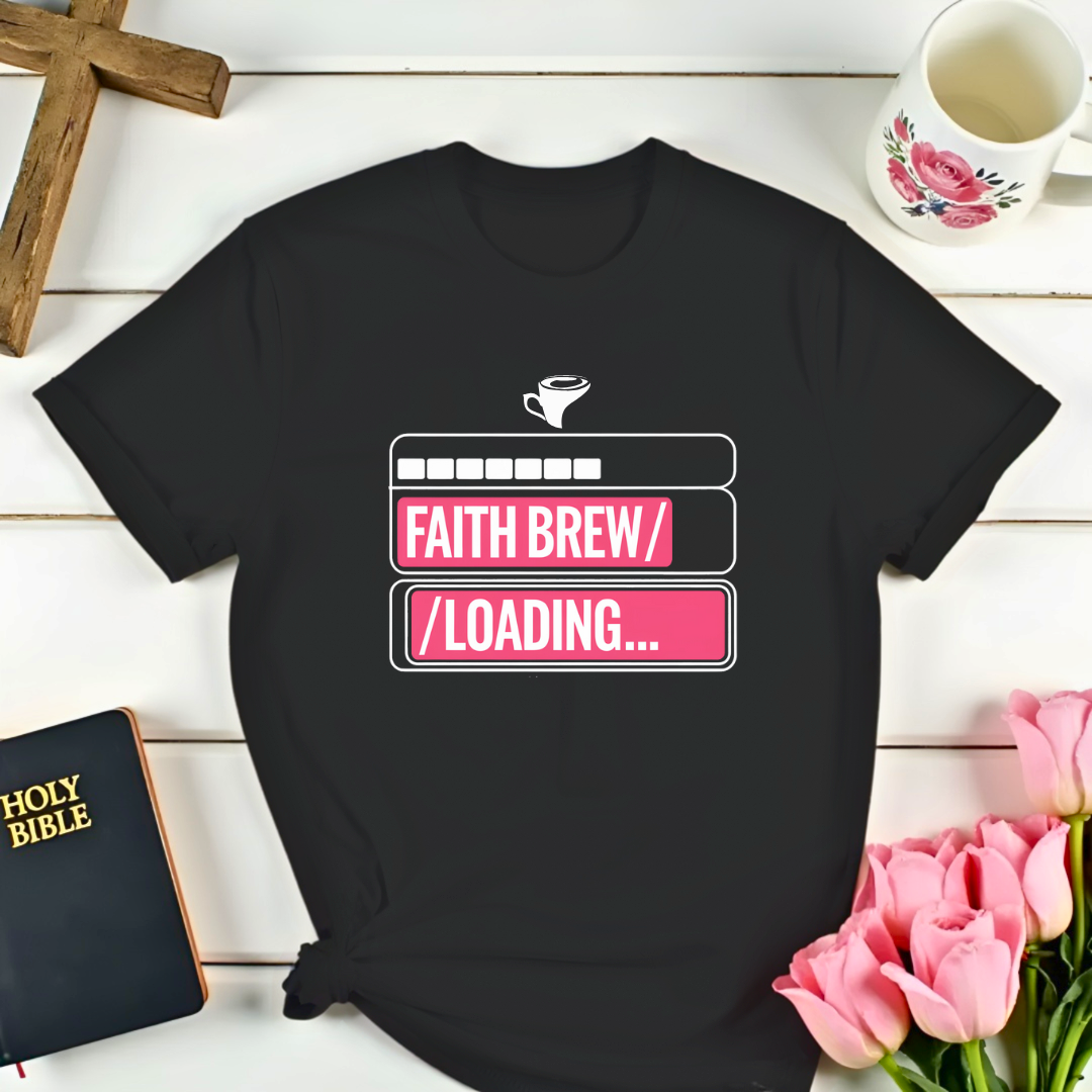 Faith Brew Loading... T-Shirt