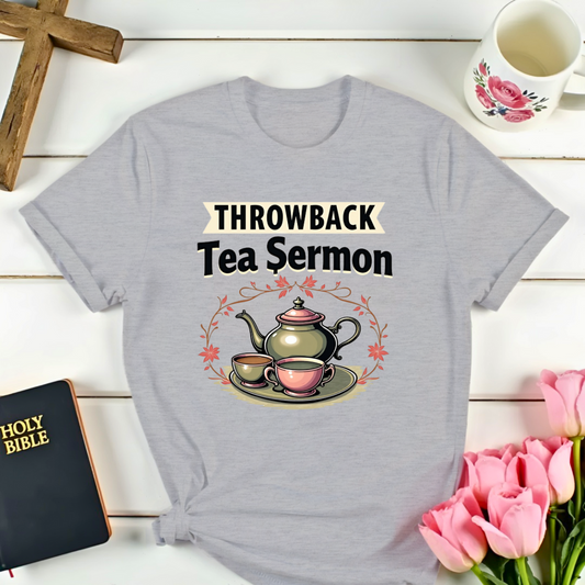 Tea Sermon T-Shirt