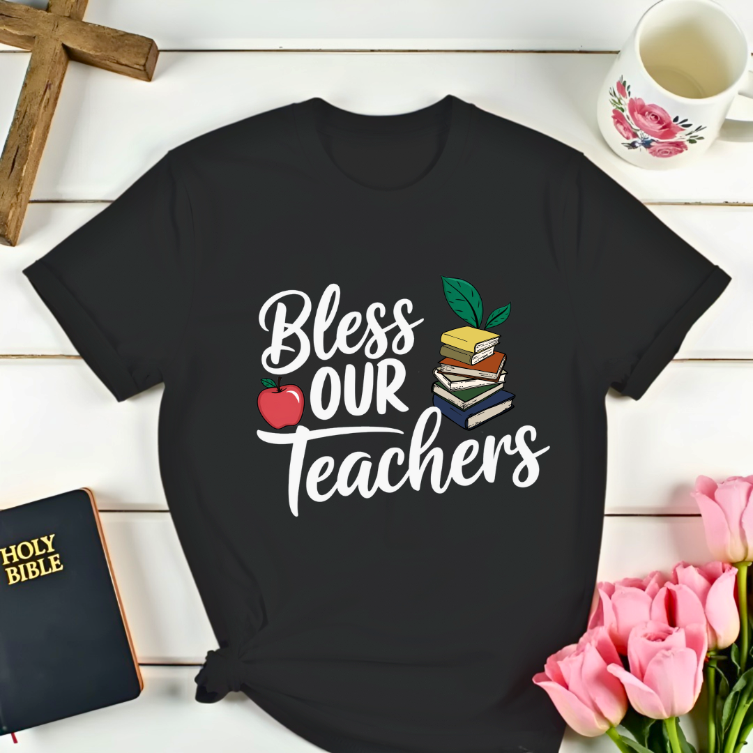 Bless Teachers T-Shirt