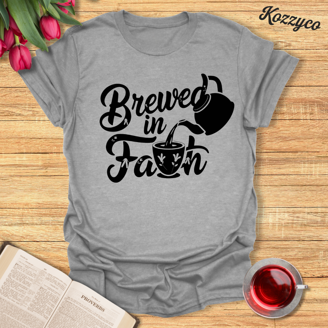 Brewed Faith Tea T-Shirt