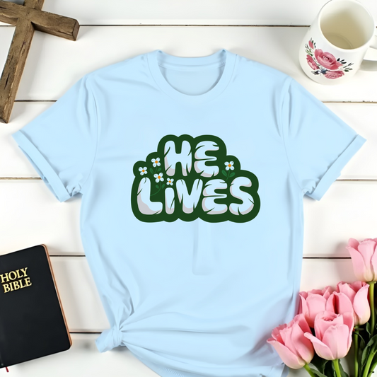 He Lives Daisy T-Shirt