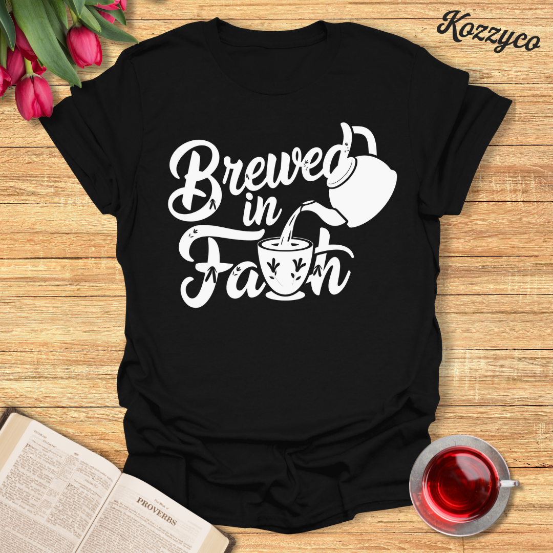 Brewed Faith Tea T-Shirt