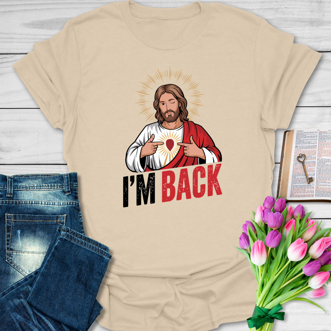 Jesus Is Back T-Shirt