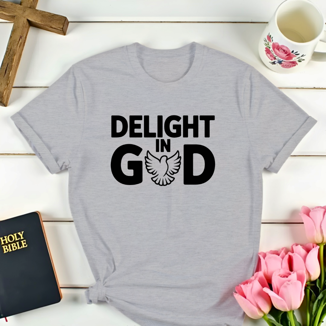 Delight In God T-Shirt