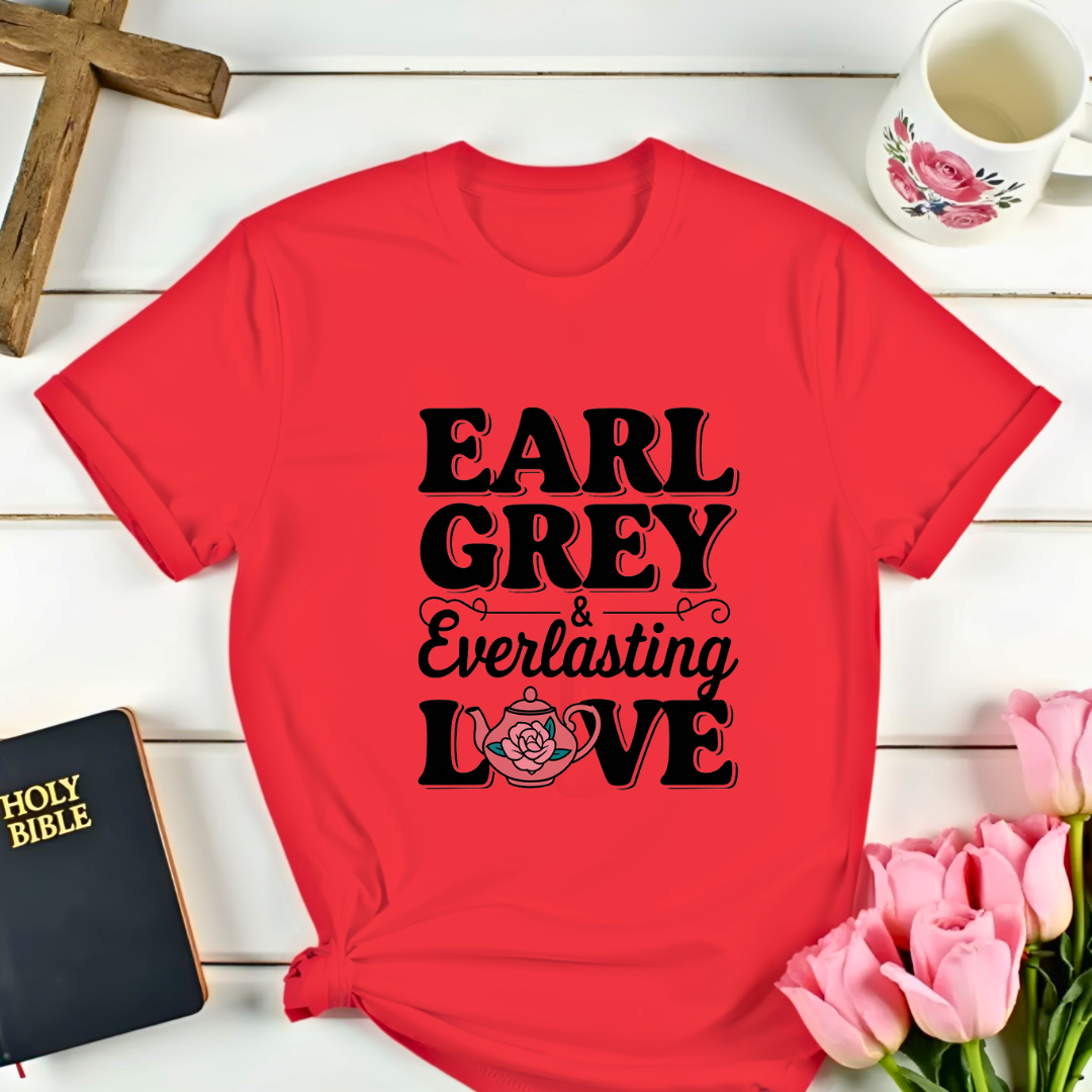 Jeremiah 31:3: Earl Grey Everlasting Love T-Shirt