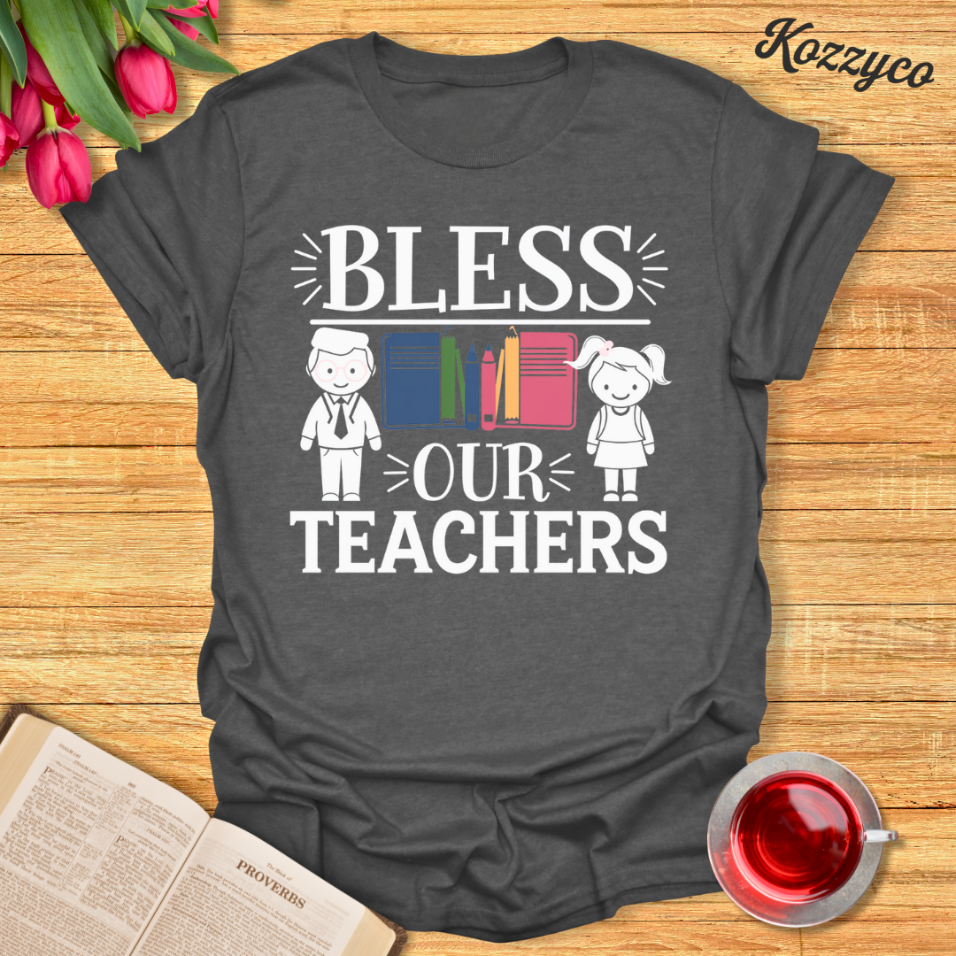 Bless Our Teachers T-Shirt