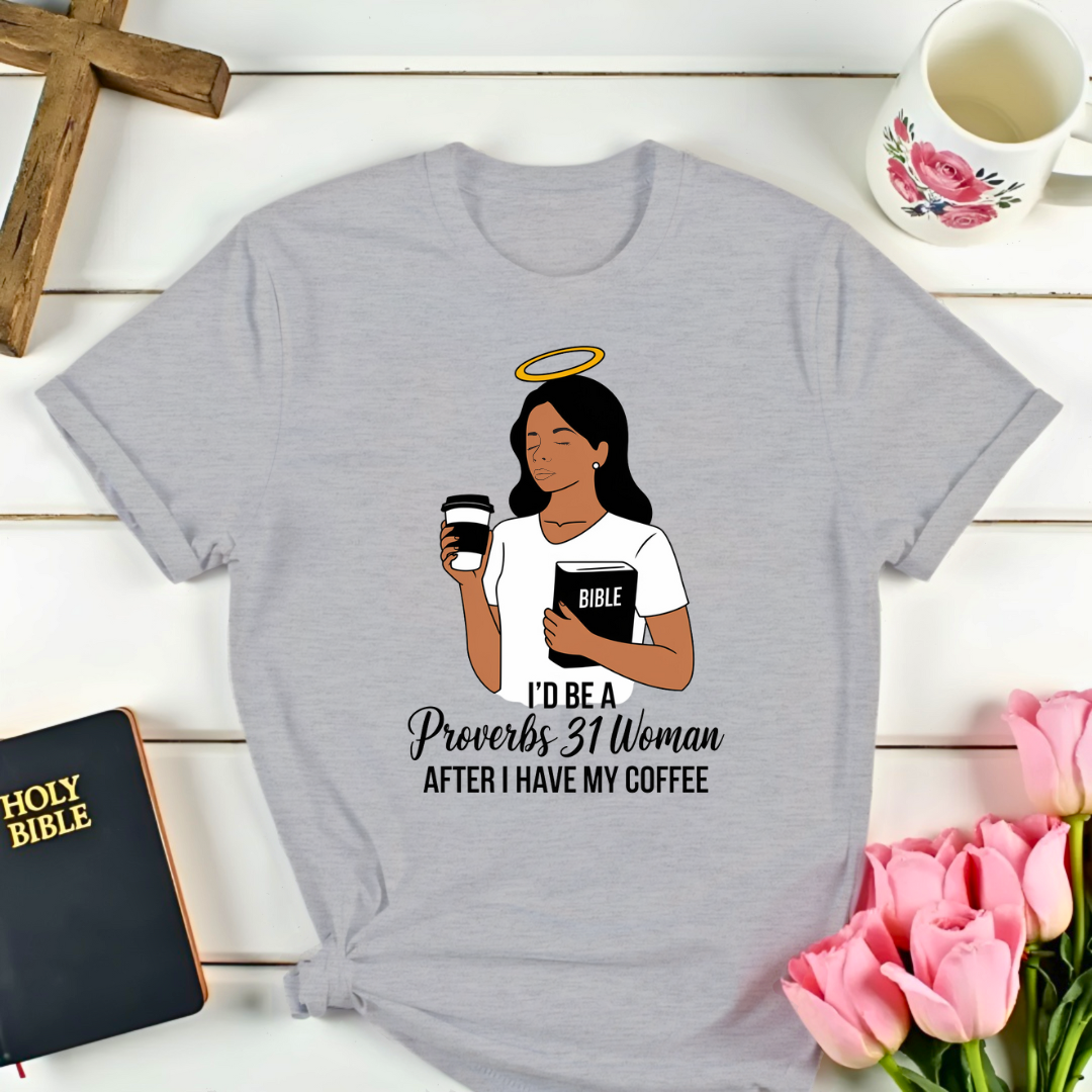 Proverbs 31 Woman T-Shirt