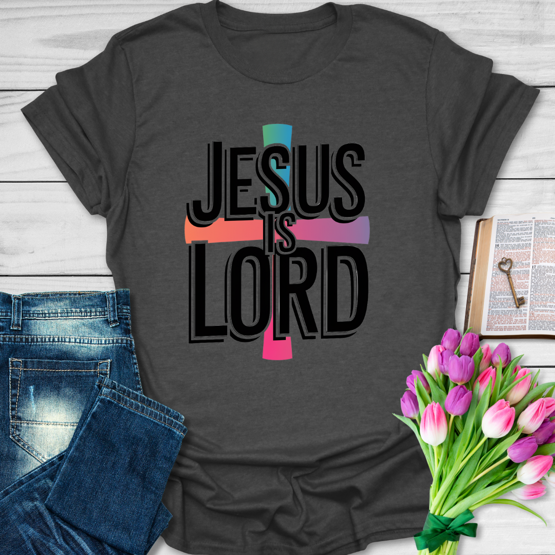 Jesus Is Lord T-Shirt