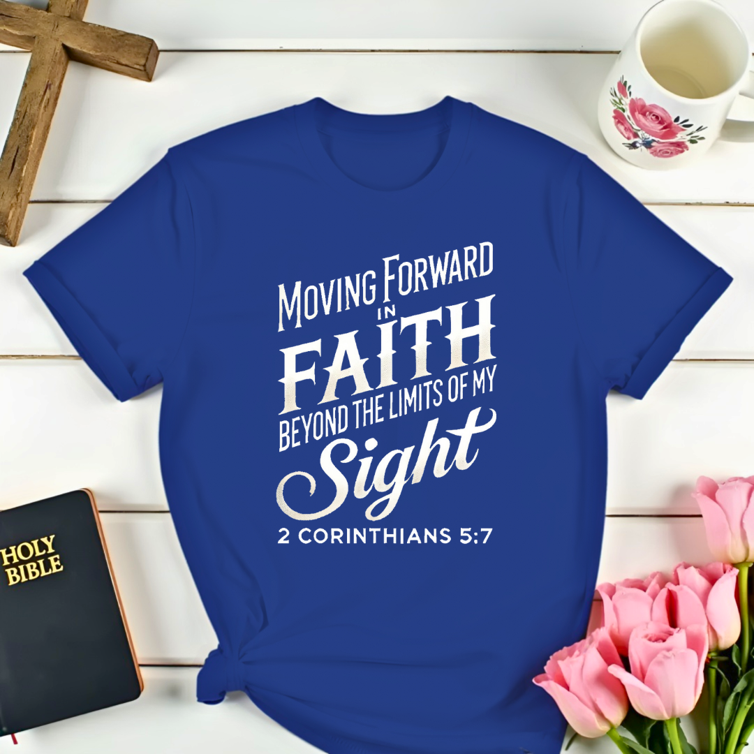 Moving Forward In Faith T-Shirt