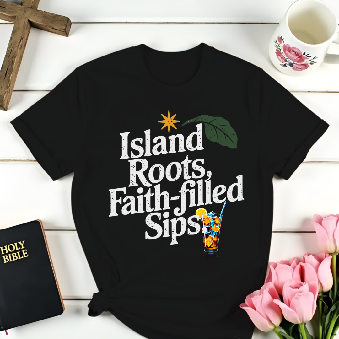 Island Faith Sips T-Shirt