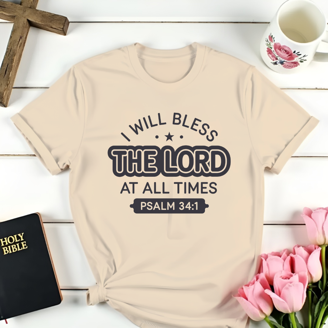 Psalm 34:1 T-Shirt