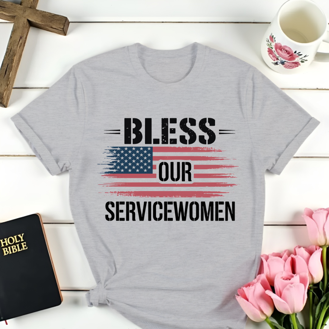 Bless Our Servicewomen T-Shirt