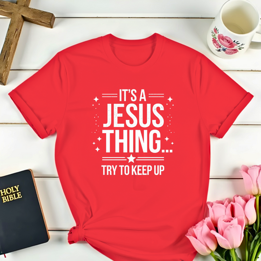 Jesus Thing T-Shirt