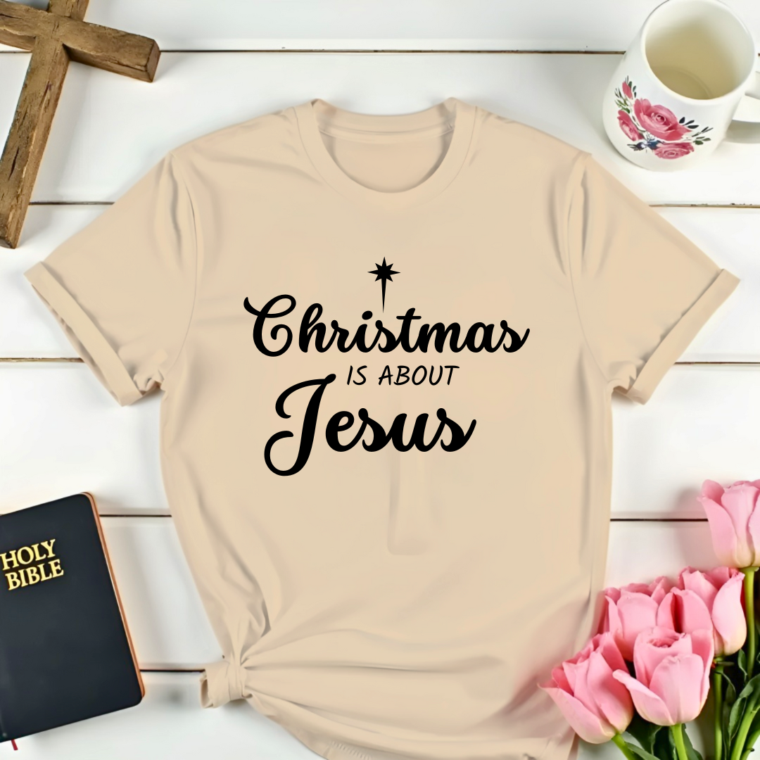 Christmas Is About Jesus T-Shirt