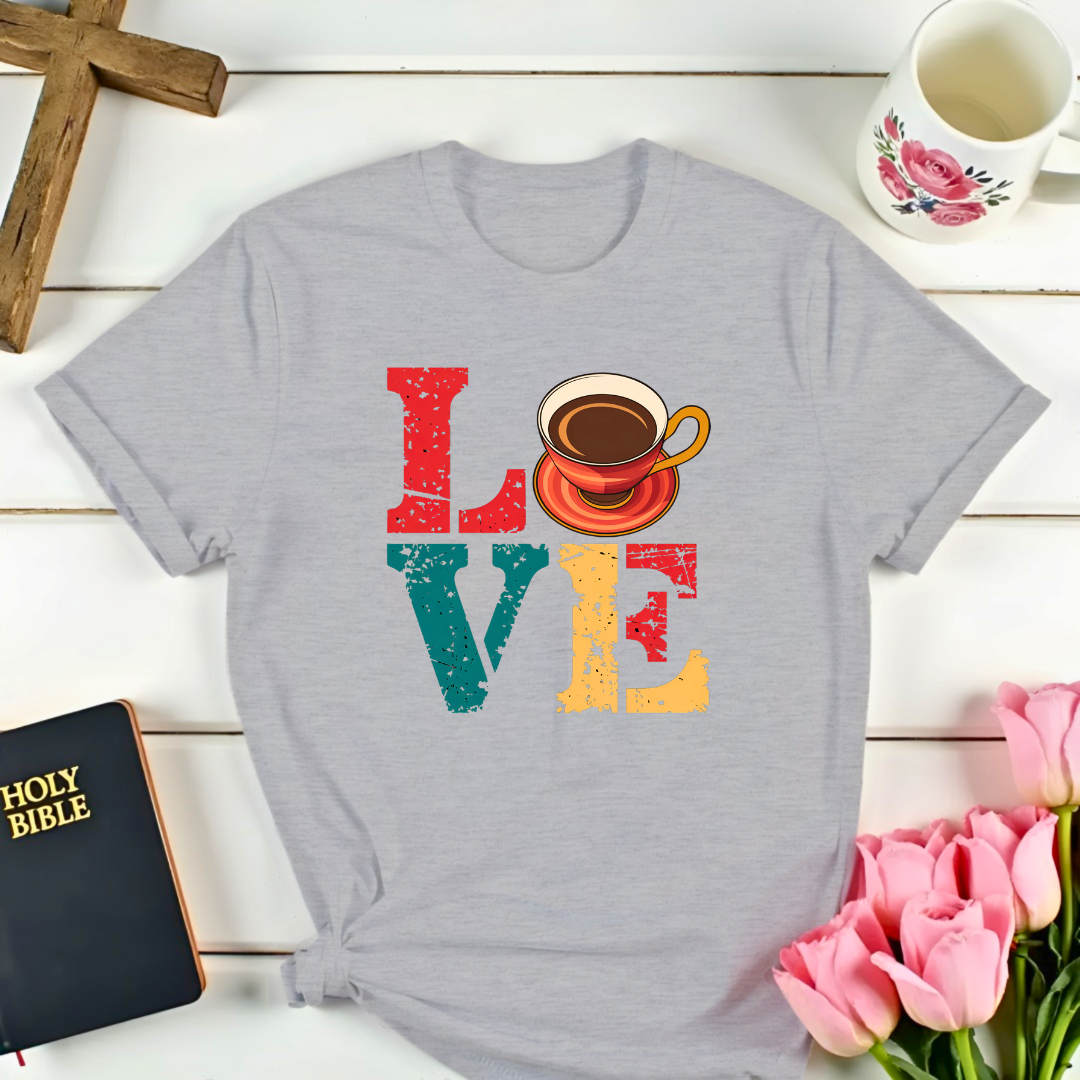 Cup Of Love T-Shirt