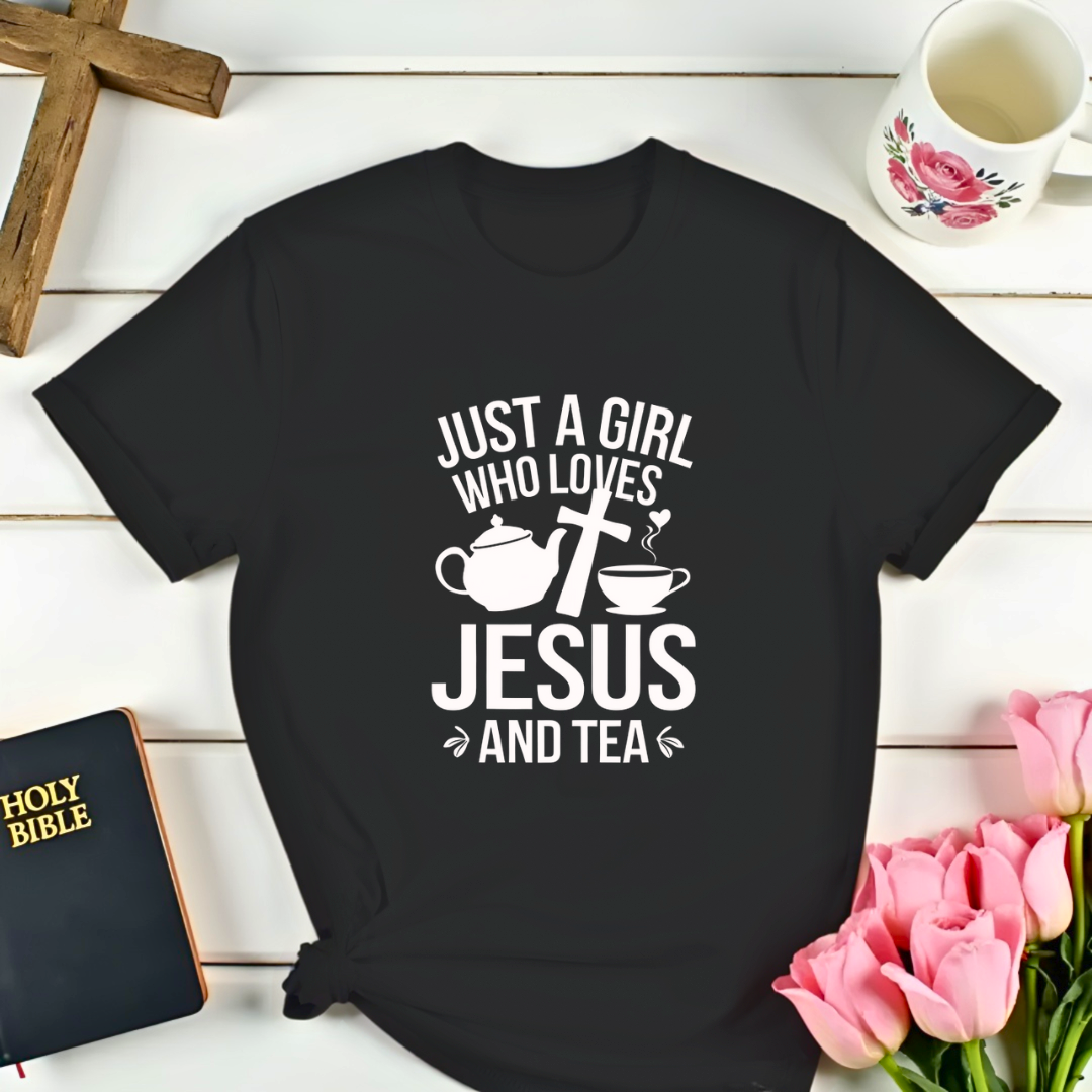 Girl Loves Jesus and Tea T-Shirt