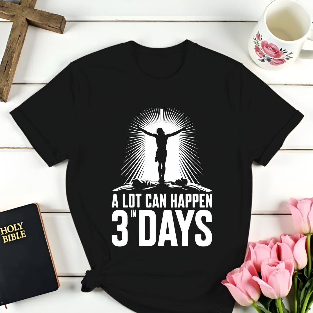 Three Days Resurrection T-Shirt