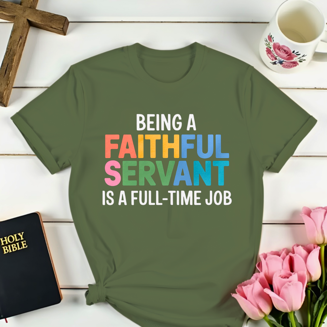 Faithful Servant T-Shirt