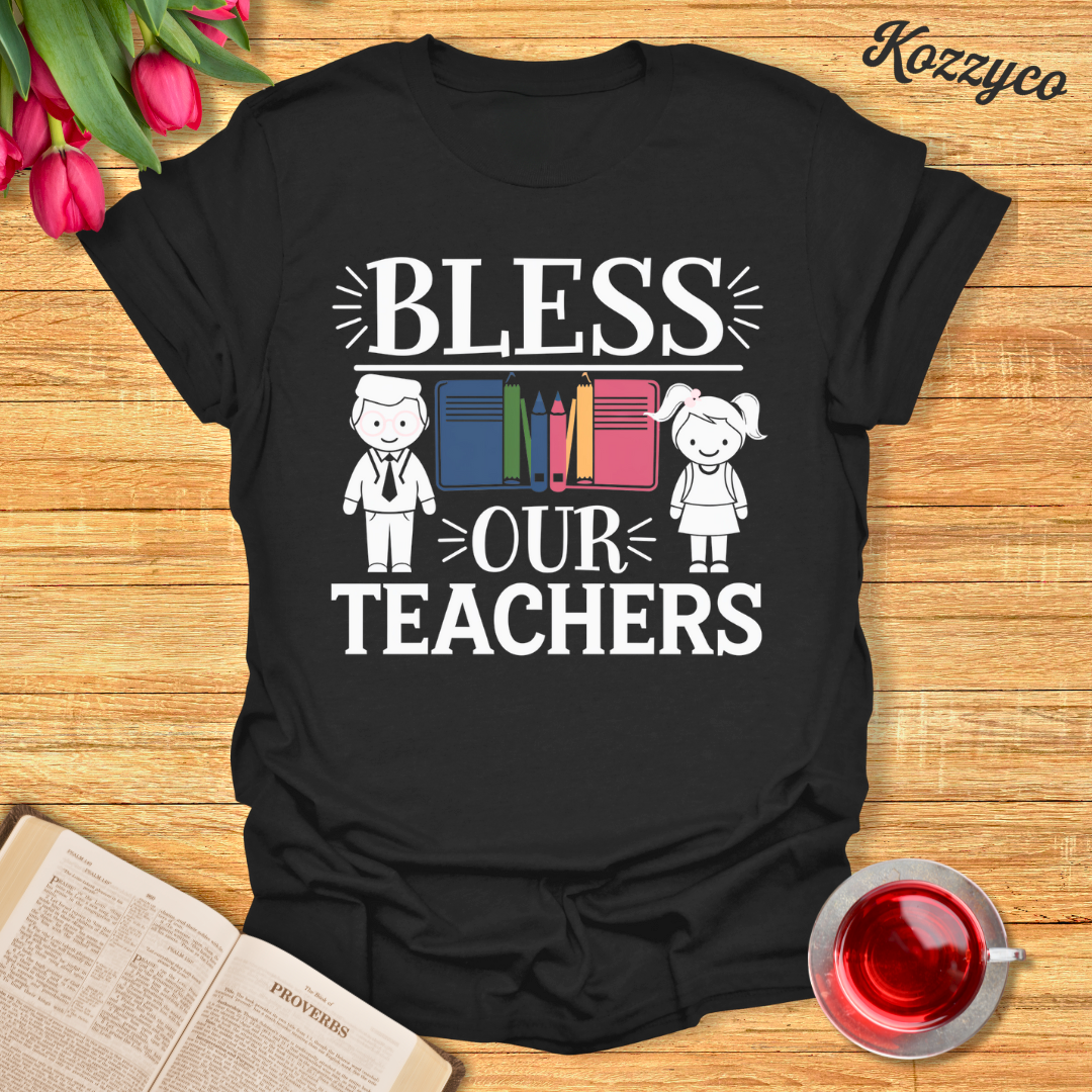 Bless Our Teachers T-Shirt