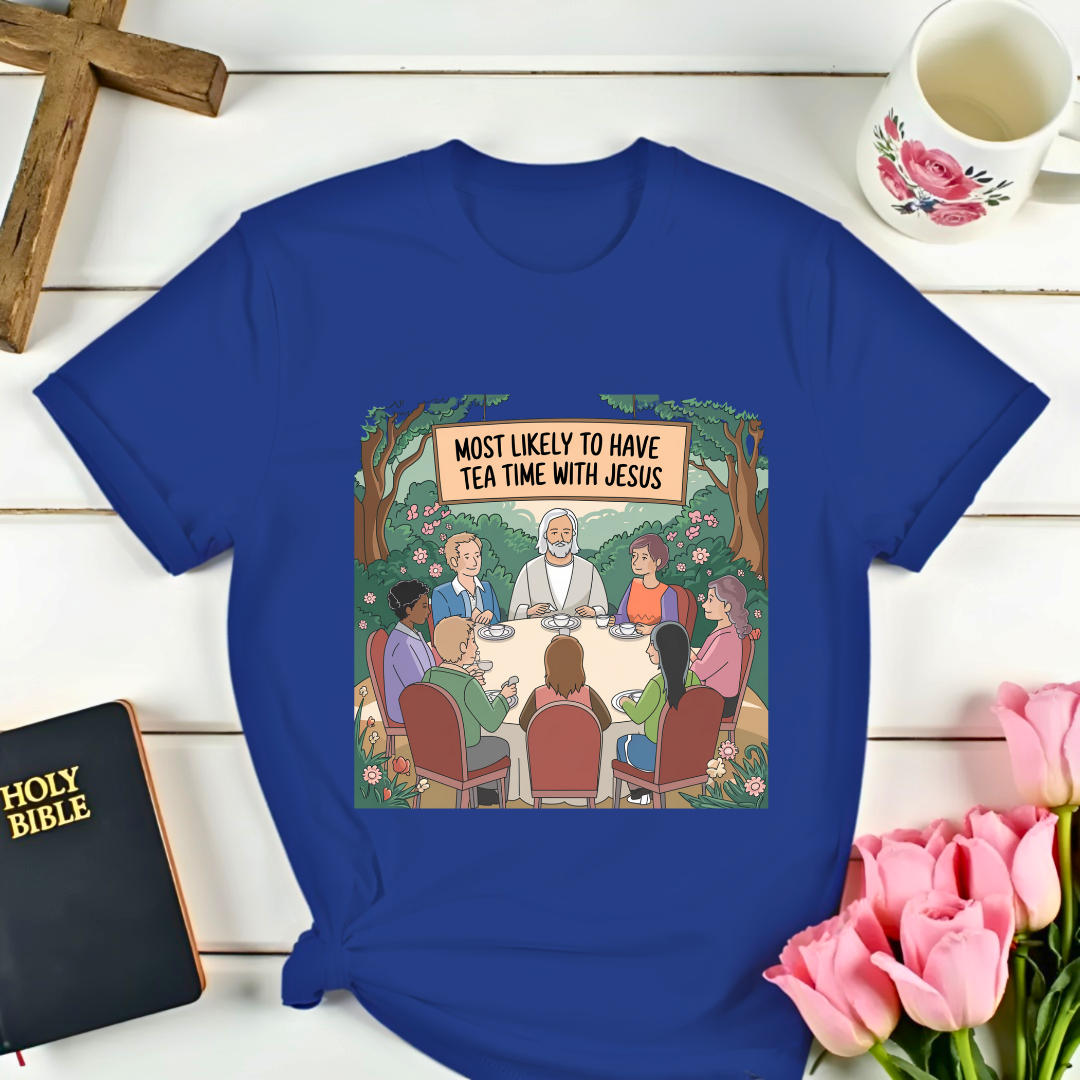 Group Tea Time With Jesus T-Shirt