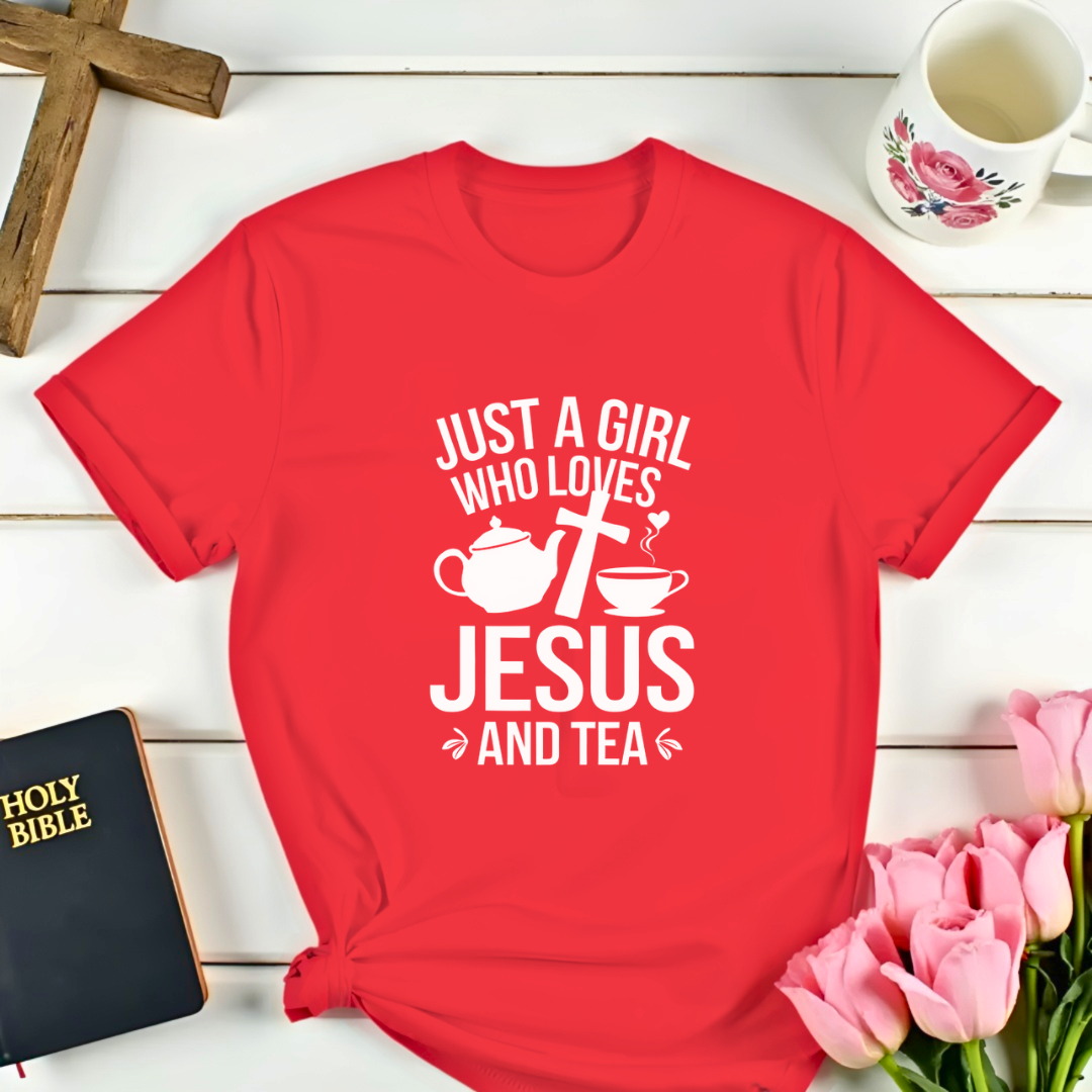 Girl Loves Jesus and Tea T-Shirt