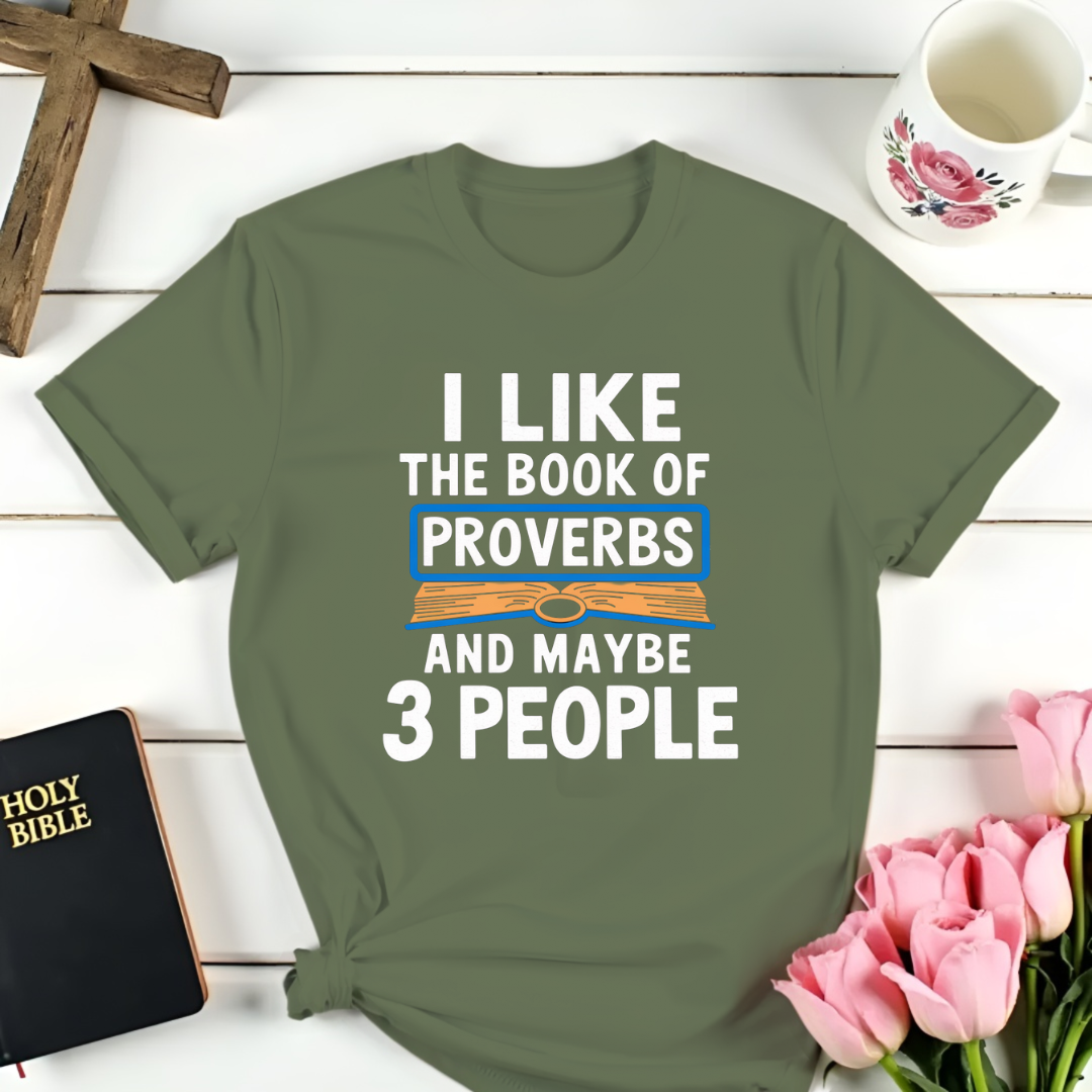 Proverbs 3 People T-Shirt