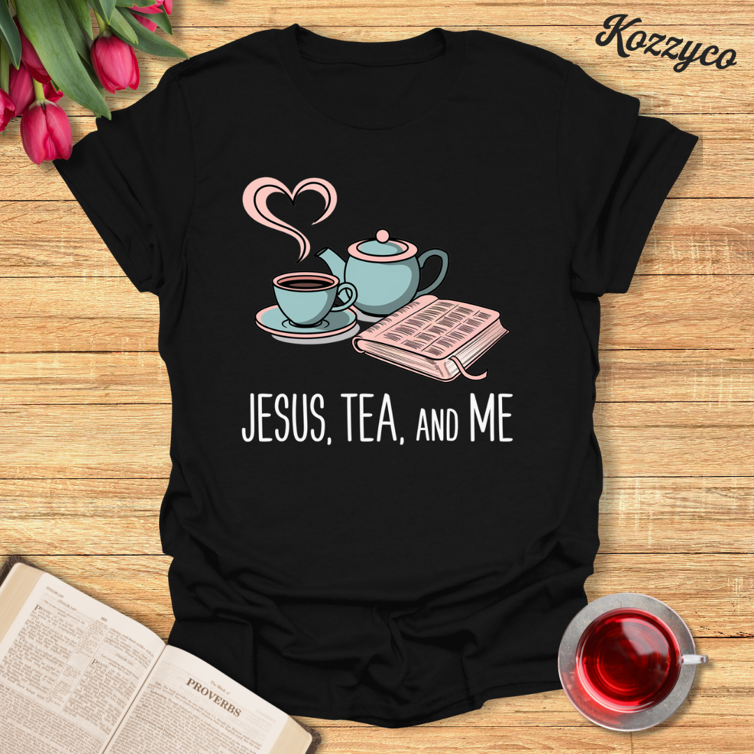 Jesus Me and Tea T-Shirt