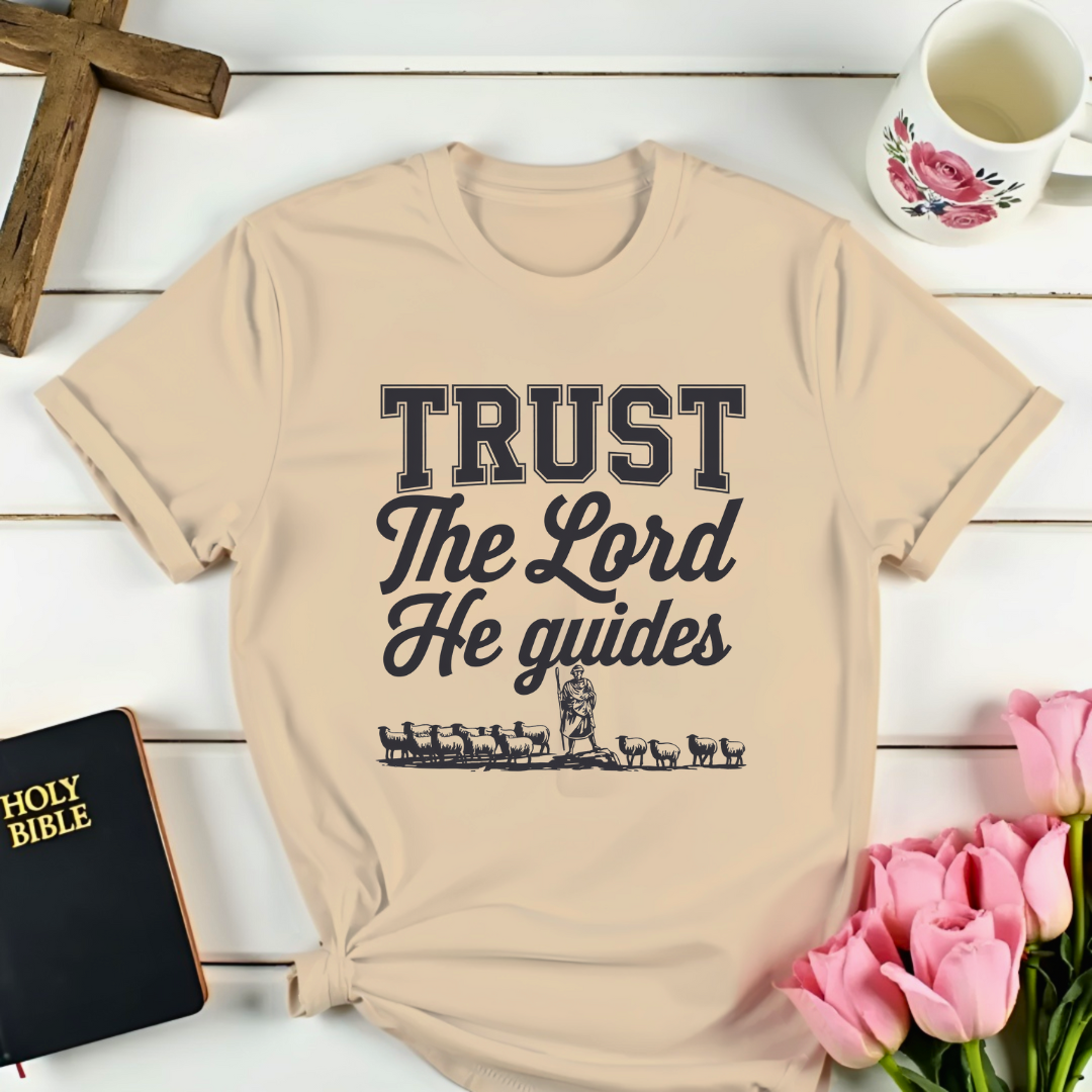 Trust & Believe T-Shirt