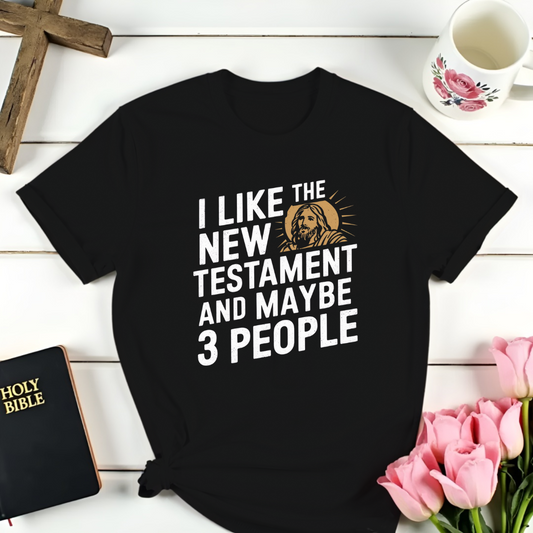 New Testament And 3 People T-Shirt